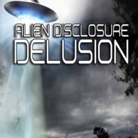 Alien Disclosure Delusion (DVD) Michael Hoggard