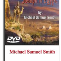 Joseph in Egypt (DVD) Michael Samuel Smith