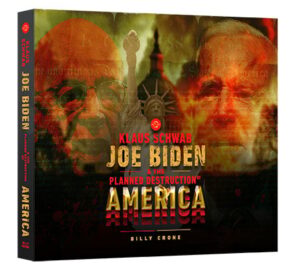 Klaus Schwab, Joe Biden & The Planned Destruction of America DVD