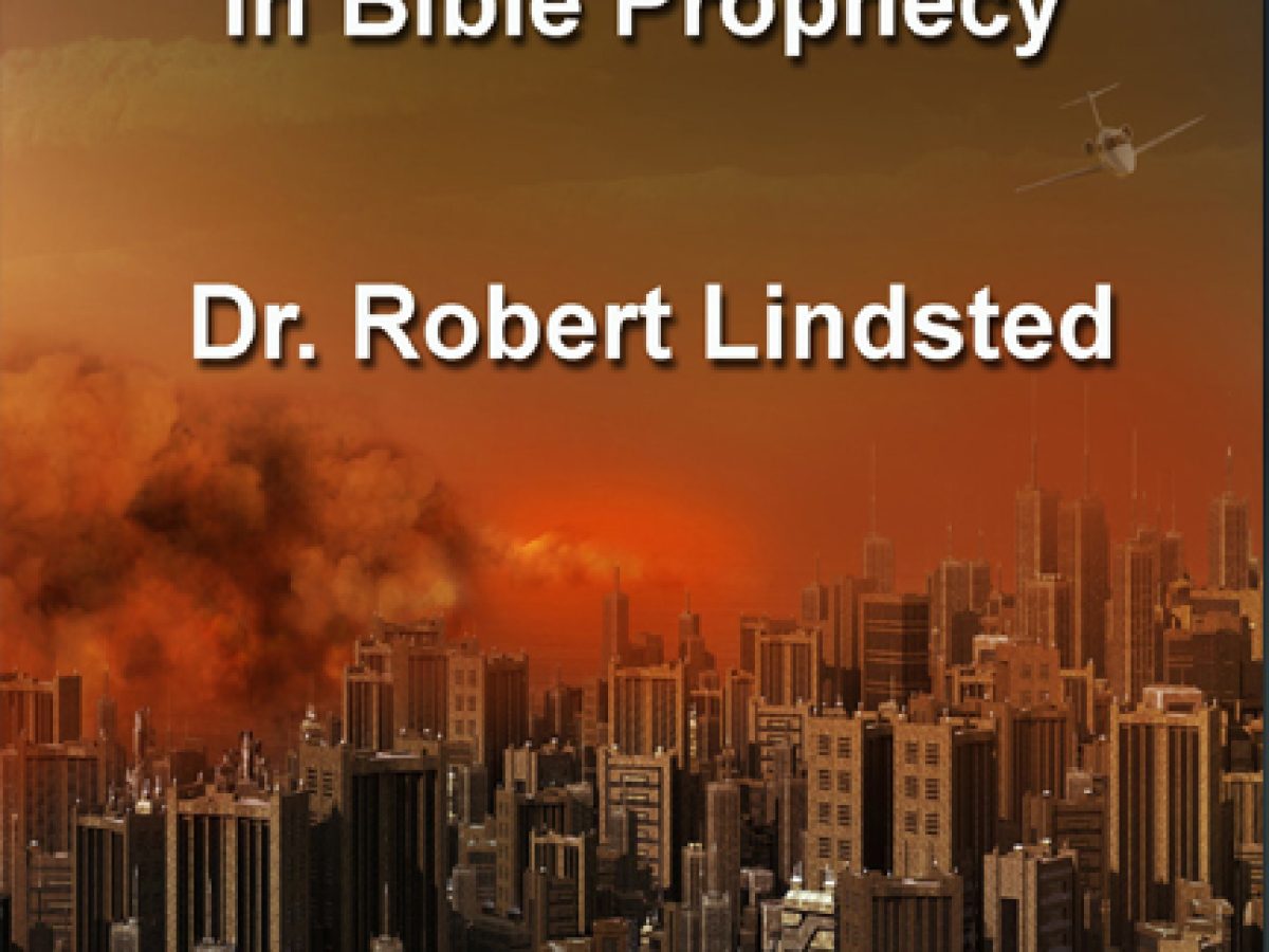 What's Next in Bible Prophecy (DVD Set) Dr. Robert Lindsted