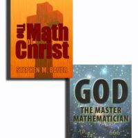 The Biblical Math Collection: The Math of Christ & God the Master Mathematician