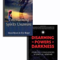 Entertaining Spirits Unaware & Disarming the Powers of Darkness - Eric Barger & David Benoit