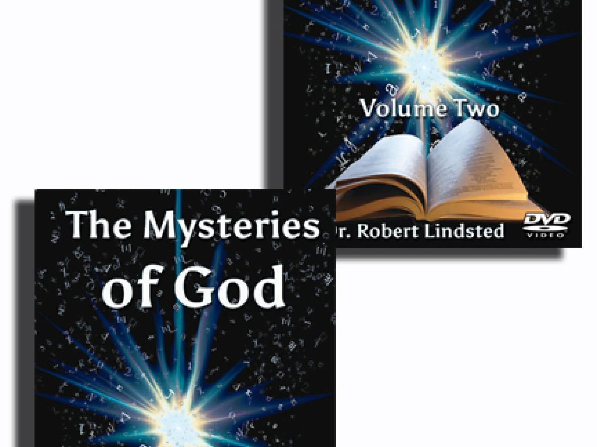 The Mysteries of God Volume 1 & 2 (DVD Set) Dr. Robert Lindsted | SWRC