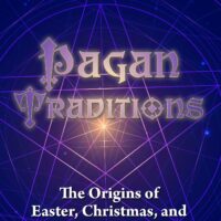 Pagan Traditions of the Holidays - David Ingraham