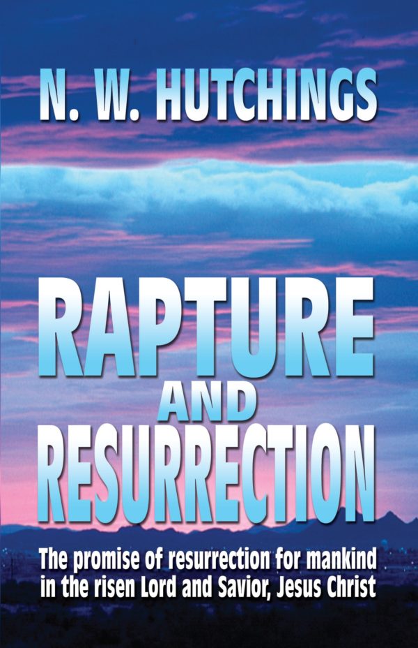 Rapture and Resurrection