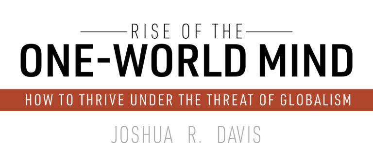 Rise of the One-World Mind book by Joshua Davis