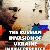 The Russian Invasion of Ukraine in Bible Prophecy (DVD) Dr. Robert Lindsted