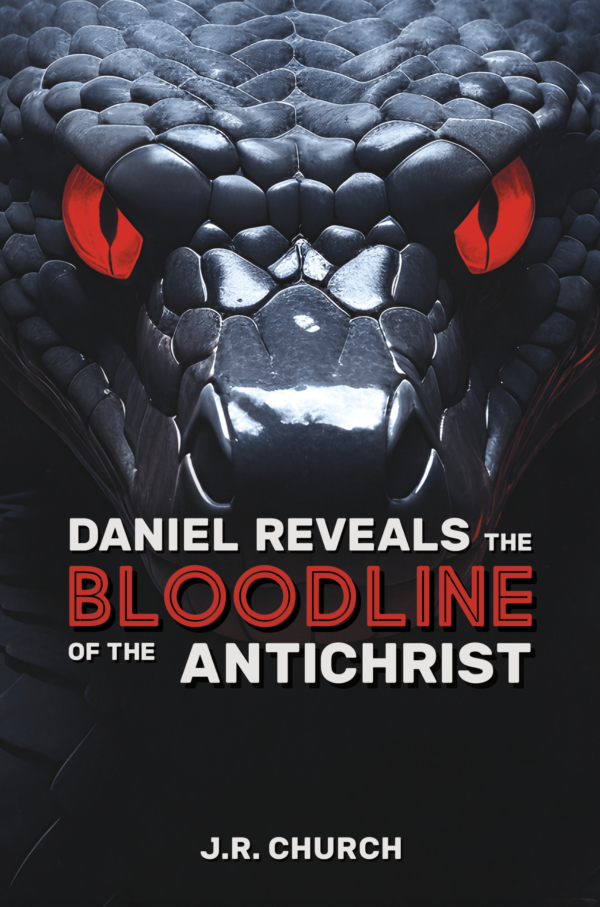Daniel Reveals the Bloodline of the Antichrist - J.R. Church