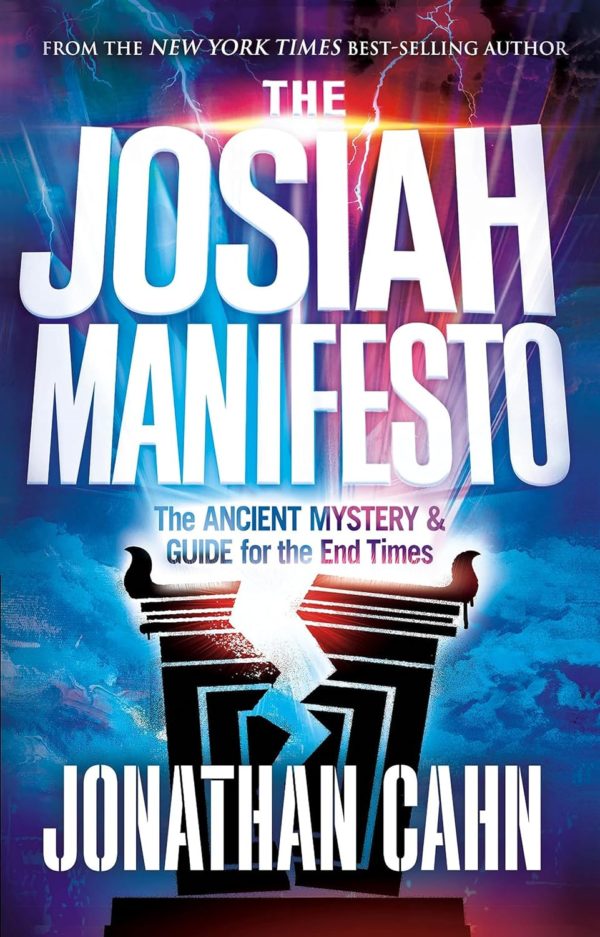 The Josiah Manifesto: Jonathan Cahn