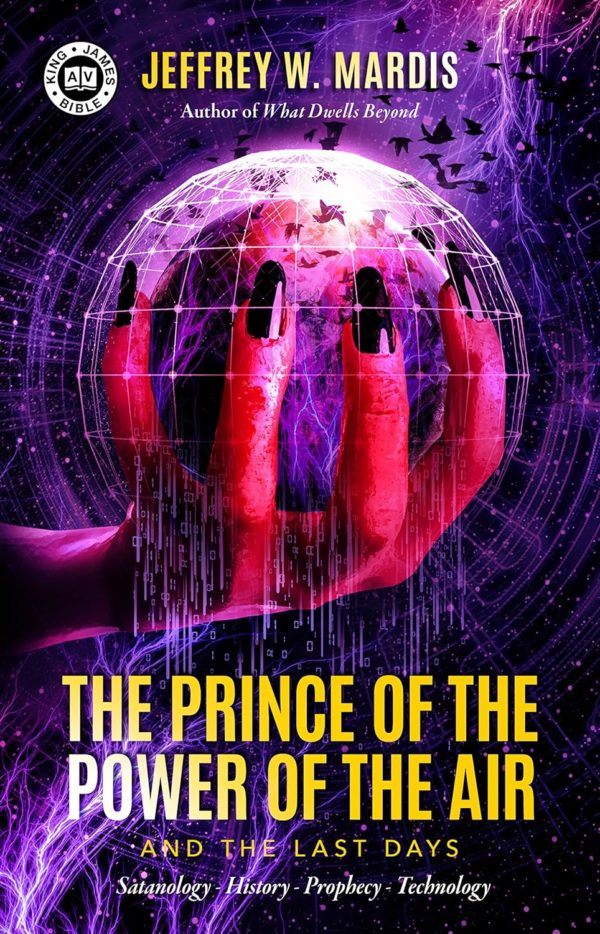 The Prince of the Power of the Air and the Last Days