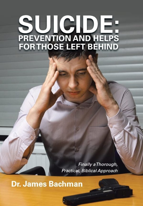 Suicide: Prevention and Helps for Those Left Behind (Book)