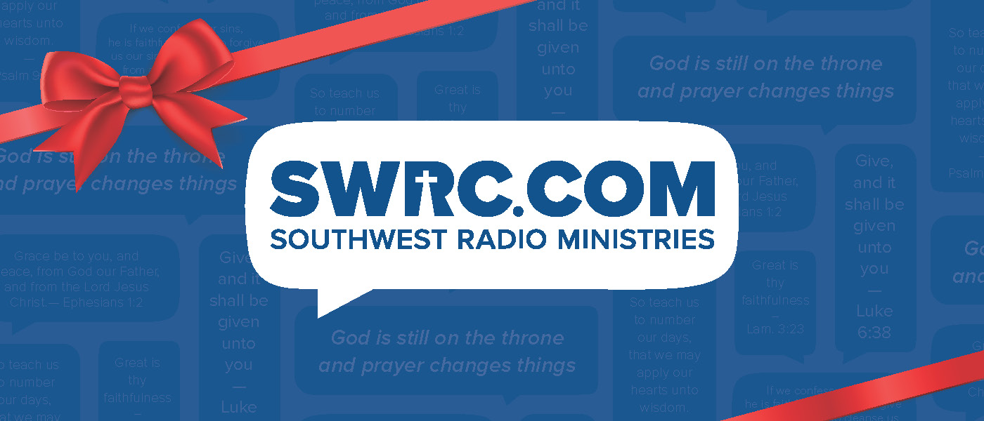 Virtual Gift Card Southwest Radio Ministries SWRC