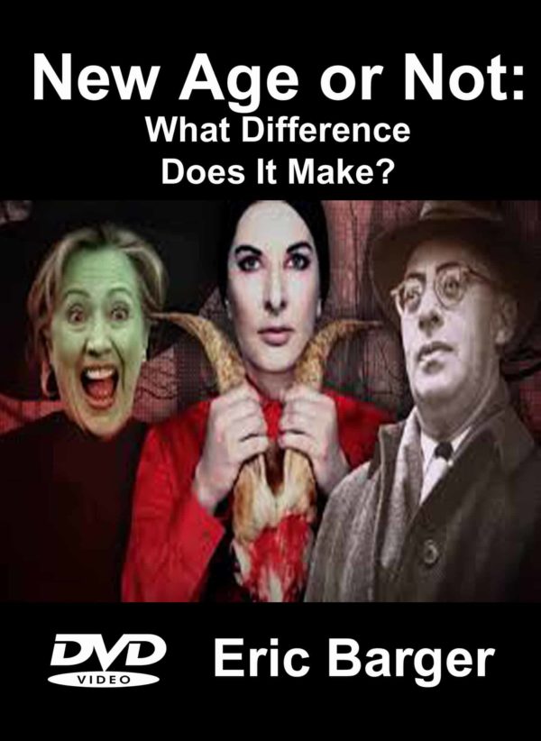New Age or Not: What Difference Does it Make? (DVD) Eric Barger