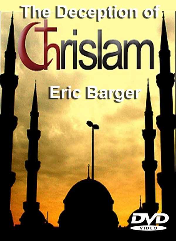 The Deception of Chrislam (DVD) Eric Barger