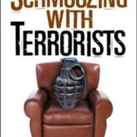 Schmoozing with Terrorists - Aaron Klein