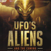 UFO's Aliens & The Coming Mass Abduction (Book)