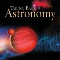 Taking Back Astronomy - Jason Lisle