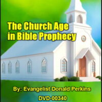 The Church Age in Bible Prophecy (DVD)