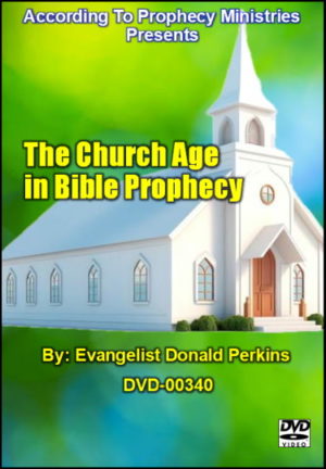 The Church Age in Bible Prophecy (DVD)