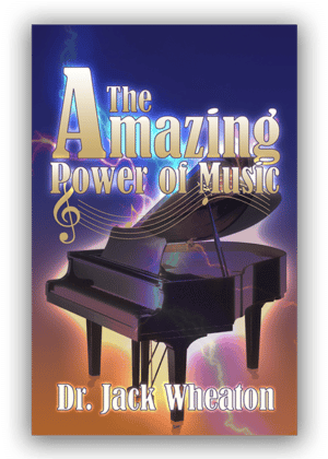 The Amazing Power of Music - Jack Wheaton
