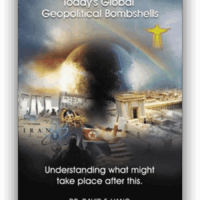 Christ’s Return and Today’s Global Geopolitical Bombshells