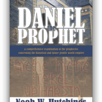Daniel the Prophet (Ebook) Noah Hutchings