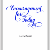 Encouragement for Today - David Smith