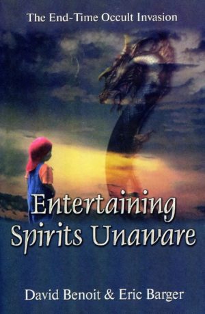 Entertaining Spirits Unaware - Eric Barger & David Benoit