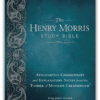 The Henry Morris Study Bible