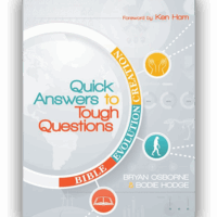 Quick Answers to Tough Questions - Bryan Osborne & Bodie Hodge