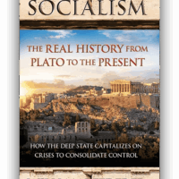 Socialism: The Real History from Plato to the Present - Bill Federer